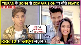 Pratik Sehajpal Gives Shocking Reaction On KaranTejasswis Song  Talks About Pyaar Hai [upl. by Anaxor]