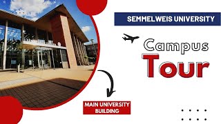 Semmelweis University Campus Tour [upl. by Ahsenet]