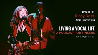 Rindy Ross from Quarterflash — Living A Vocal Life Episode 5 [upl. by Klement]