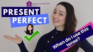 PRESENT PERFECT  English Grammar  When do I use this tense [upl. by Eigla62]