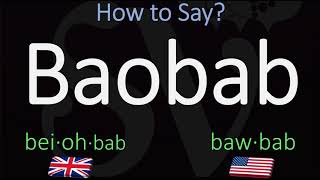 How to Pronounce Baobab CORRECTLY [upl. by Gnol]