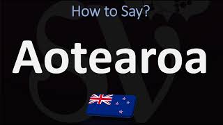 How to Pronounce Aotearoa NEW ZEALAND MAORI [upl. by Schlesinger]