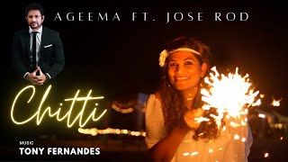 CHITTI  AGEEMA FT JOSE ROD [upl. by Lindell]