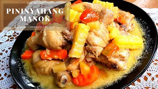 Pininyahang Manok Filipino Pineapple Chicken [upl. by Annoek]