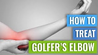 How to Treat Golfers Elbow [upl. by Illac]