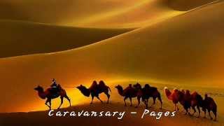 Caravansary  Pages [upl. by Ahsiram]