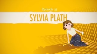 The Poetry of Sylvia Plath Crash Course Literature 216 [upl. by Tammy]