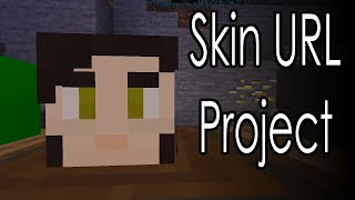 Minecraft  Skin URL project [upl. by Mallory]