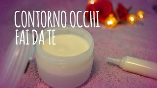 Crema contorno occhi idratante fai da te [upl. by Holly-Anne357]