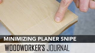 How to Minimize Thickness Planer Snipe [upl. by Ahsila]