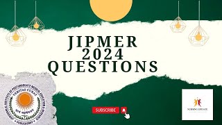 JIPMER 2024 QUESTIONS WITH ANSWERS [upl. by Ecirpak]