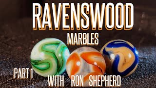 Ravenswood Marbles Identification with Ron Shepherd Part 1 [upl. by Nyad]