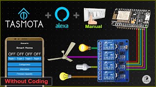 Smart Home using Tasmota ESP8266 NodeMCU Alexa controlled relay  IoT Project 2021 [upl. by Keithley813]