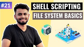 File System in Unix Shell Scripting  Lecture 21  Shell Scripting Tutorial [upl. by Neerihs]