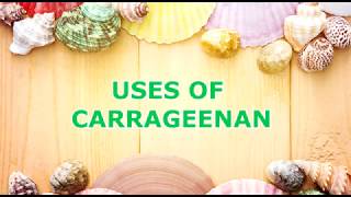 Carrageenan and its Applications [upl. by Lyret445]