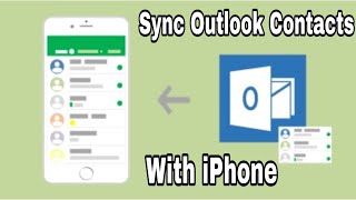 How to Sync Outlook Contacts with iPhone  How to Sync Outlook Contacts [upl. by Ahto]