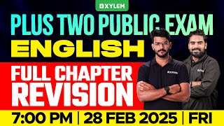 Plus Two Public Exam English  Full Chapter Revision  Xylem Plus Two [upl. by Colfin]