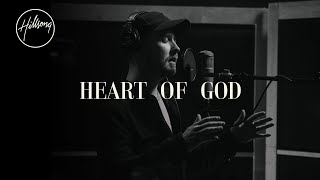 Heart Of God  Hillsong Worship [upl. by Nets]