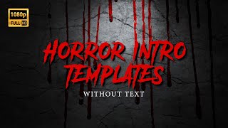 Blank Horror Intro Templates Without Text  Free Download [upl. by Lucier38]