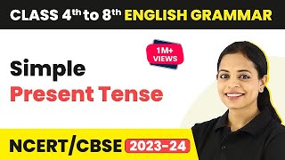 Simple Present Tense  Simple Present Tense Sentences  Class 4 to 8 English Grammar [upl. by Patrich]