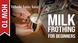 How To Milk Frothing for Beginners 5 Tips [upl. by Ned]