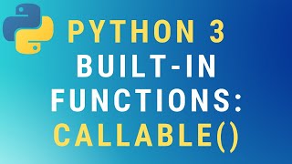 Python 3 callable function TUTORIAL [upl. by Kred808]