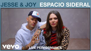 Jesse amp Joy  Espacio Sideral Live Performance  Vevo [upl. by Nordine]