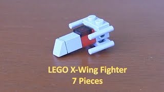 How To Build A LEGO Star Wars Mini XWing Fighter 7 Pieces [upl. by Ahsaret]