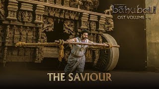 Baahubali OST  Volume 04  The Saviour  MM Keeravaani [upl. by Neahs]