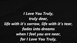 I LOVE YOU TRULY Wedding ceremony engagement lyrics word text trending CARRIE JACOBS BOND music song [upl. by Nadeau]