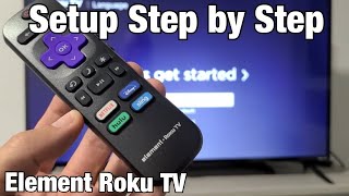 Element Roku TV How to Setup from Beginning Step by Step [upl. by Roseline719]