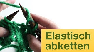 Elastisch abketten  Stricken für Anfänger [upl. by Relyk]